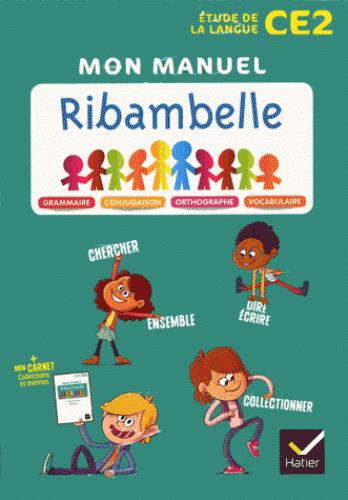 - RIBAMBELLE - EDL FRANCAIS CE2 ED. 2018 - LIVRE DE L'ELEVE + MEMO - RIBAMBELLE - EDL FRANCAIS CE2 ED. 2018 - LIVRE DE L'ELEVE + MEMO
